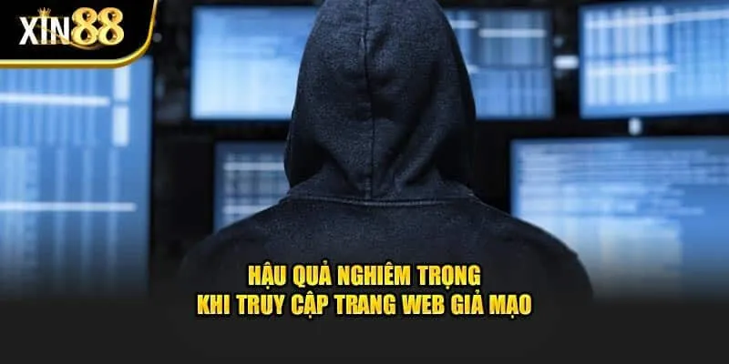Hậu quả nghiêm trọng khi truy cập sai link Hậu quả nghiêm trọng khi truy cập sai link